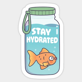 Cute Goldfish In Water Bottle Stay Hydrated Funny Sticker